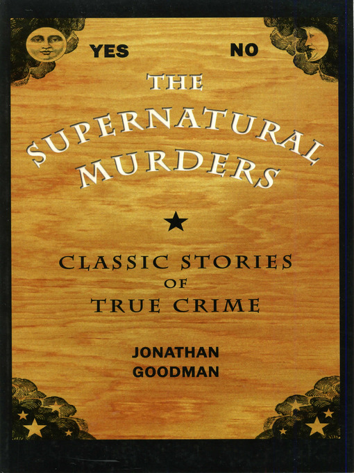 Title details for The Supernatural Murders by Jonathan Goodman - Available
